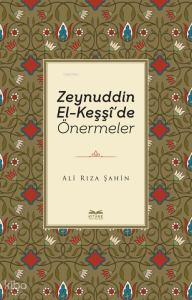 Zeynuddin El-Keşşî’de Önermeler