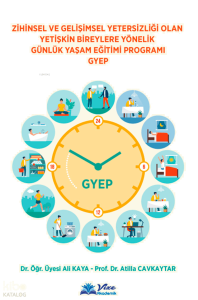 Zihinsel Ve Gelişimsel Yetersizliği Olan Yetişkin Bireylere Yönelik Günlük Yaşam Eğitimi Programı Gyep