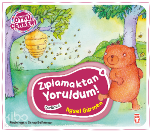 Zıplamaktan Yoruldum!; Öykü Çemberi - 4