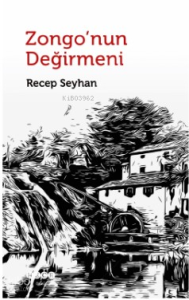 Zongo'nun Değirmeni