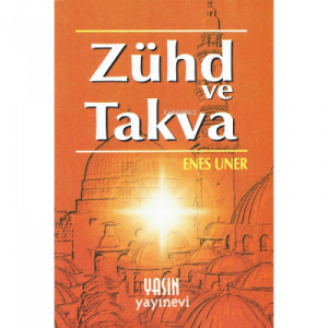 Zühd ve Takva