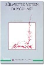 Zulmette Veten Duyğuları
