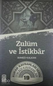Zulüm ve İstikrar; Kur'an Kavramları Serisi - İtikadi Kavramlar 19