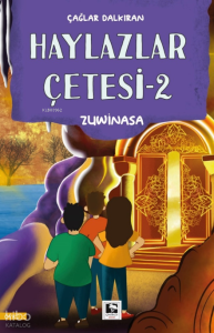 Zuwinasa - Haylazlar Çetesi - 2