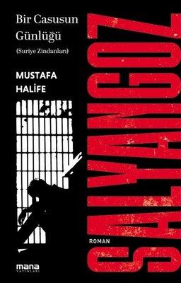 Salyangoz: Suriye Zindanları; Bir Casusun Günlüğü | benlikitap.com