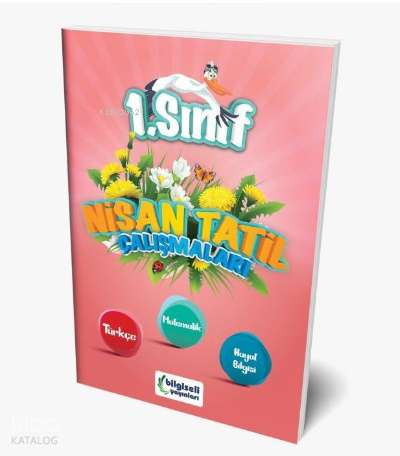 1.Sınıf Bilgiseli Nisan Tatil Çalışmaları | benlikitap.com