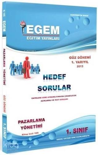 1. Sınıf Pazarlama Yönetimi Hedef Sorular (Kod 165) Güz Dönemi | benli