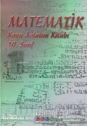  10. Sınıf Matematik Konu Anlatım Kitabı 1