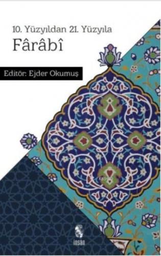 10. Yüzyıldan 21. Yüzyıla Farabi | benlikitap.com