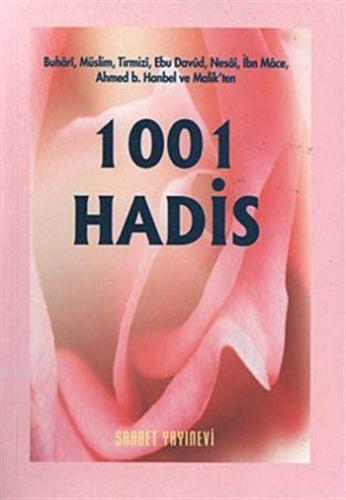 1001 Hadis (Cep Boy); Buhari, Müslim, Tirmizi, Ebu Davud, Nesai, İbn M