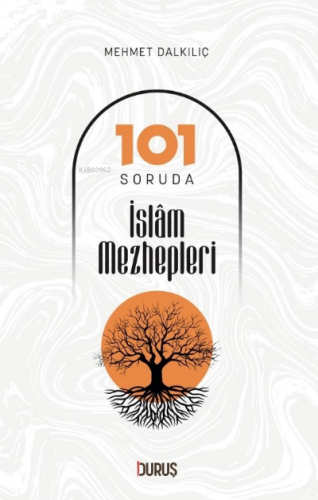 101 Soruda İslam Mezhepleri | benlikitap.com