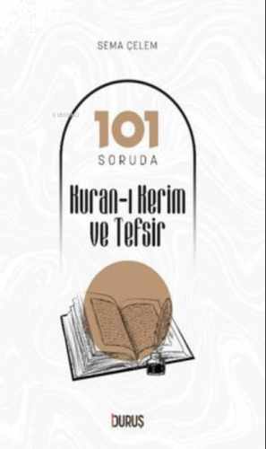 101 Soruda Kur’Ân-I Kerim Ve Tefsir | benlikitap.com