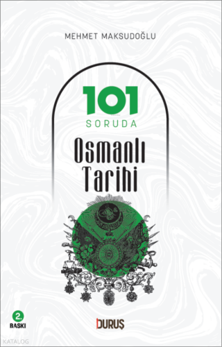101 Soruda Osmanlı Tarihi | benlikitap.com
