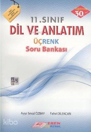 11. Sınıf Dil ve Anlatım Üçrenk Soru Bankası