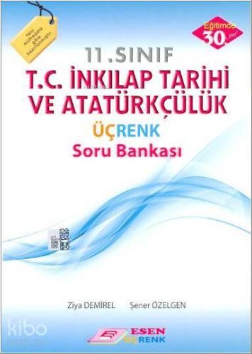 11. Sınıf T.C. İnkılap Tarihi ve Atatürkçülük Üçrenk Soru Bankası | be