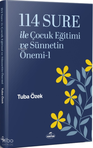114 Sure ile Çocuk Eğitimi ve Sünnetin Önemi 1 | benlikitap.com