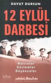 12 Eylül Darbesi | benlikitap.com