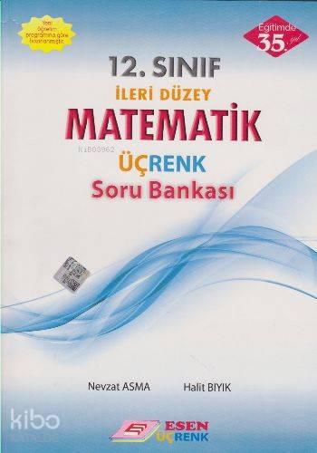 12. Sınıf İleri Düzey Matematik Üçrenk Soru Bankası | benlikitap.com