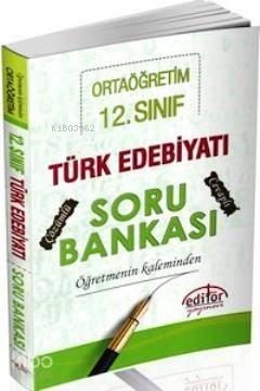 12. Sınıf Türk Edebiyatı Soru Bankası Öğretmenin Kaleminden