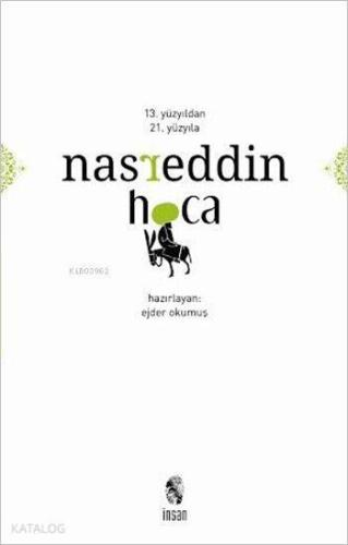13. Yüzyıldan 21. Yüzyıla Nasreddin Hoca | benlikitap.com