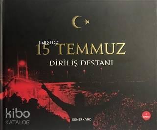 15 Temmuz Diriliş Destanı