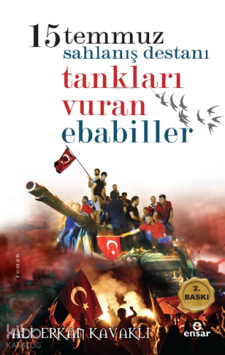 15 Temmuzda Tankları Vuran Ebabiller