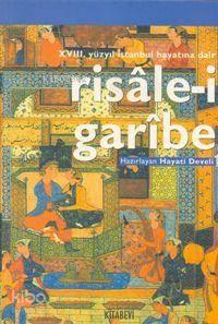 18.yy İstanbul'a Dair Risale-i Garibe | benlikitap.com