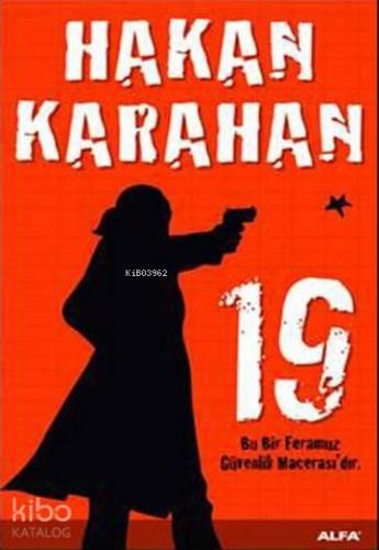 19; Bu Bir Feramuz Güvenlik Macerası'dır