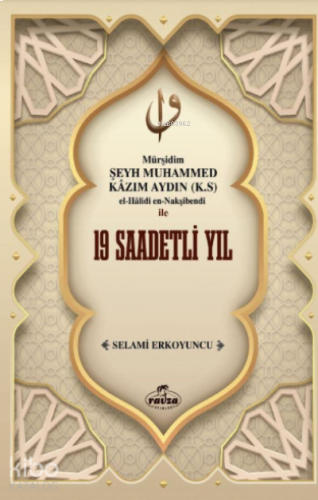 19 Saadetli Yıl