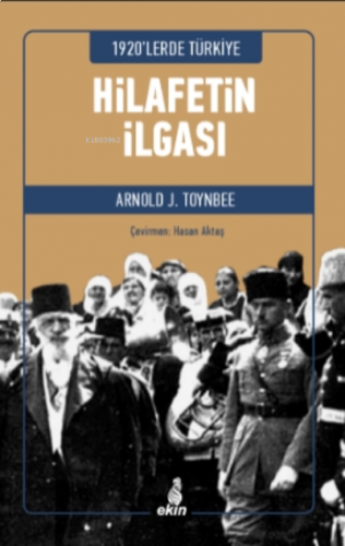 1920'lerde Türkiye - Hilafetin İlgası | benlikitap.com
