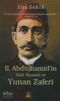 2. Abdülhamid'in Gizli Siyaseti ve Yunan Zaferi | benlikitap.com