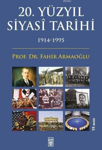20. Yüzyıl Siyasi Tarihi (1914-1995) | benlikitap.com