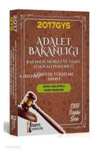 2017 GYS Adalet Bakanlığı Bakanlık Merkez ve Taşra Teşkilatı Personeli Görevde Yükselme Sınavı Konu