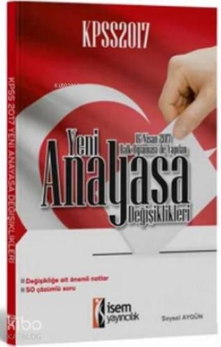 2017 KPSS 16 Nisan 2017 Halk Oylaması ile Yapılan Yeni Anayasa Değişiklikleri