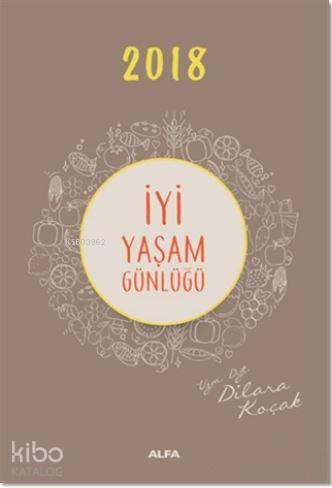 2018 İyi Yaşam Günlüğü