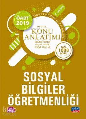 2019 ÖABT Sosyal Bilgiler Öğretmenliği - Öğretmenlik Alan Bilgisi; Detaylı Konu Anlatımı