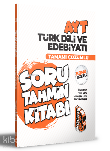 2022 AYT Türk Dili ve Edebiyatı Konu Özetli ve Tamamı Çözümlü Soru Tah