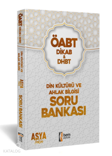 2022 İsem ÖABT DHBT Din Kültürü ve Ahlak Bilgisi Öğretmenliği Soru Bankası
