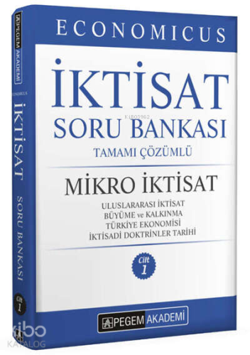 2022 KPSS A Grubu Economicus Mikro İktisat Tamamı Çözümlü Soru Bankası (cilt 1)