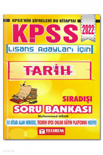 2022 KPSS Lisans Adayları İçin Sıra Dışı Tarih Teorem Yayıncılık | ben