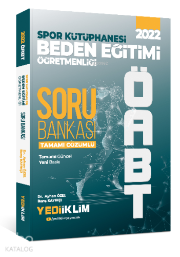 2022 ÖABT Beden Eğitimi Öğretmenliği Spor Kütüphanesi Tamamı Çözümlü Soru Bankası