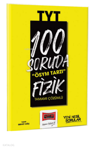 2023 100 Soruda ÖSYM Tarzı TYT Fizik Tamamı Çözümlü Soru Bankası