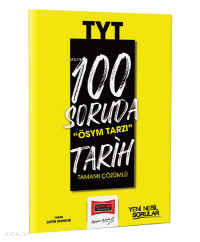 2023 100 Soruda ÖSYM Tarzı TYT Tarih Tamamı Çözümlü Soru Bankası