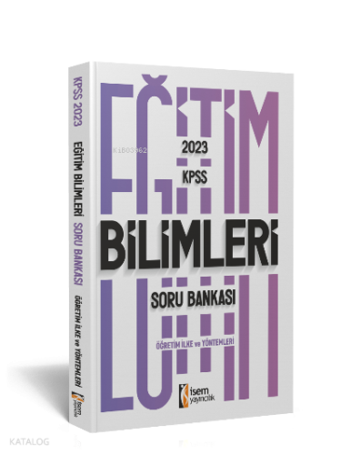 2023 Kpss Eğitim Bilimleri Öğretim İlke Ve Yöntemleri Soru Bankası | b