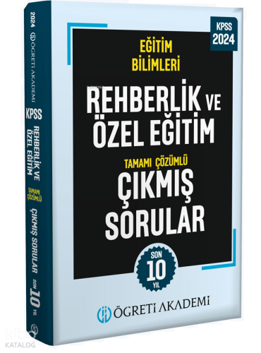 2024 KPSS Eğitim Bilimleri Rehberlik ve Özel Eğitim Tamamı Çözümlü Çık