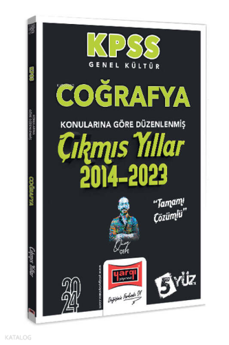 2024 KPSS Genel Kültür Coğrafya Konularına Göre Düzenlenmiş Tamamı Çözümlü Çıkmış Yıllar (2014-2023)
