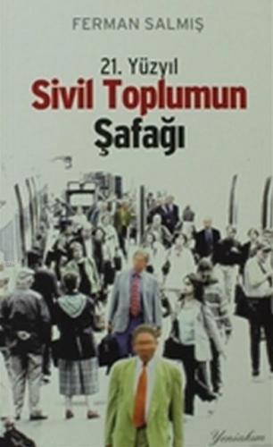21. Yüzyıl Sivil Toplumun Şafağı