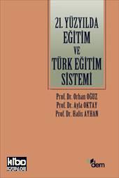 21.yüzyılda Eğitim ve Türk Eğitim Sistemi | benlikitap.com
