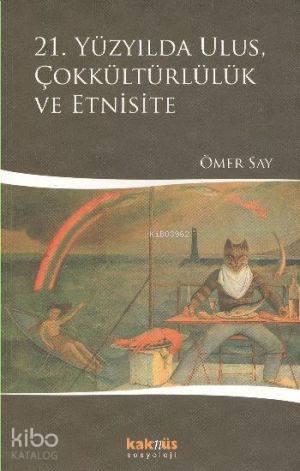 21. Yüzyılda Ulus, Çokkültürlülük ve Etnisite