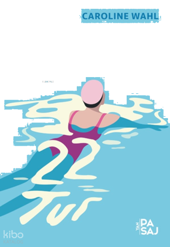 22 Tur | benlikitap.com